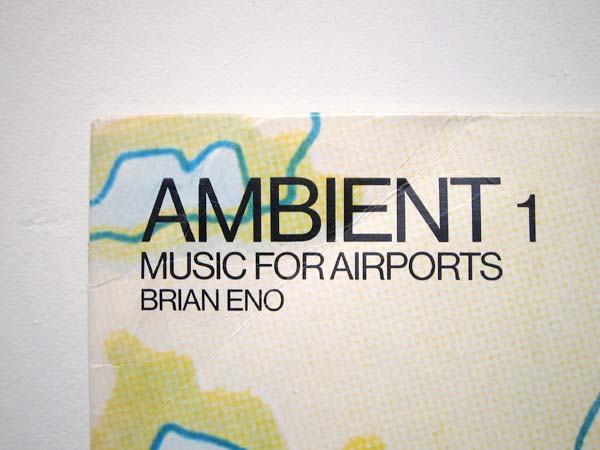 brian eno 「ambient1 music for airport」